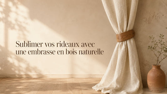 Comment intégrer une embrasse rideau en bois pour une déco naturelle
