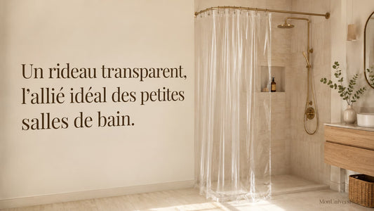 Pourquoi choisir un rideau de douche transparent dans une petite salle de bain ?