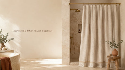 Rideau de douche chic et zen  créer une salle de bain élégante et apaisante