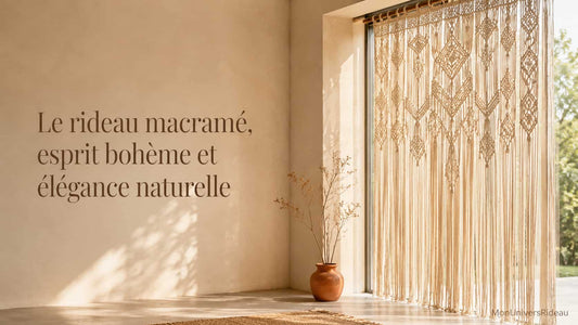 Tout savoir sur le rideau macramé guide complet